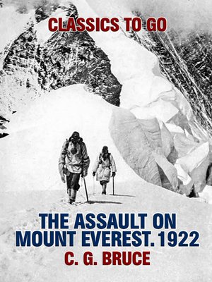 cover image of The Assault on Mount Everest. 1922